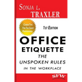 Office Etiquette: The Unspoken Rules in the Workplace