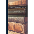 The Conduct of the Corporation