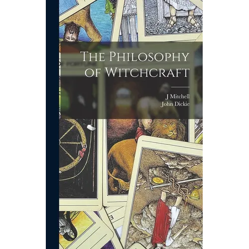 The Philosophy of Witchcraft
