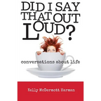Did I Say That Out Loud? - Paperback