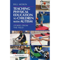 Teaching Physical Education to Children with Autism: Stories from the Field