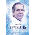 Revealing Psychiatry... From an Insider: Psychiatric stories for open minds and to open minds