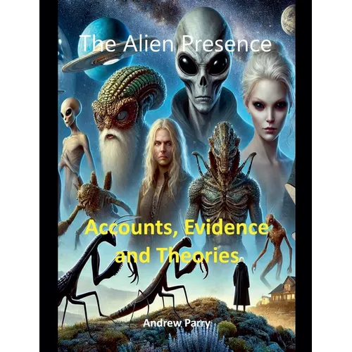 The Alien Presence
