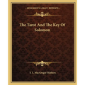 The Tarot And The Key Of Solomon