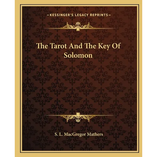 The Tarot And The Key Of Solomon