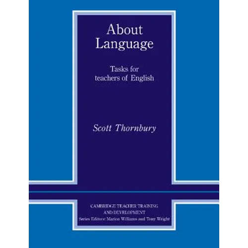 About Language: Tasks for Teachers of English