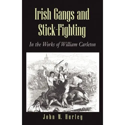 Irish Gangs and Stick-Fighting