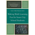 Making Math Learning Fun for Inner City School Students