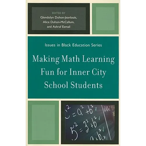 Making Math Learning Fun for Inner City School Students