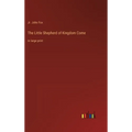 The Little Shepherd of Kingdom Come: in large print