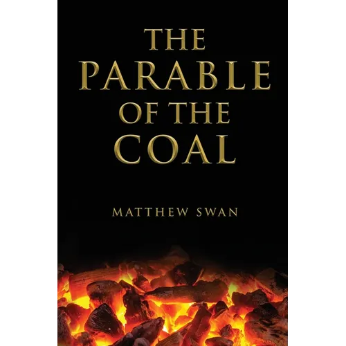 The Parable of the Coal