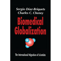 Biomedical Globalization: The International Migration of Scientists