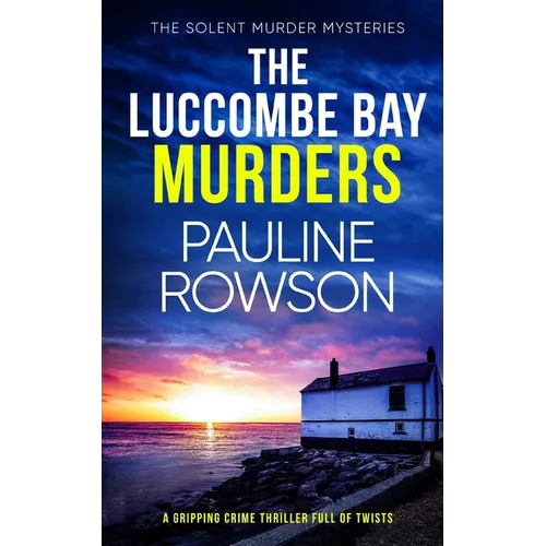 THE LUCCOMBE BAY MURDERS a gripping crime thriller full of twists