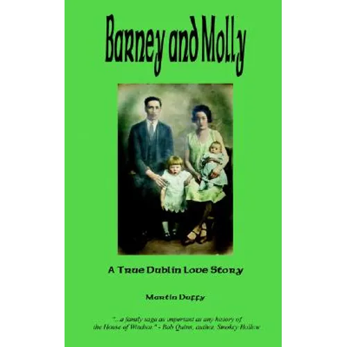 Barney and Molly - A True Dublin Love Story