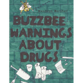 Buzzbee Warnings about Drugs