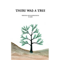 There Was A Tree
