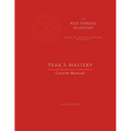Red Thread Academy - Year 3: Mastery (Course Manual)