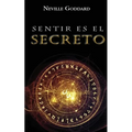Sentir es el Secreto