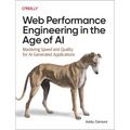 Web Performance Engineering in the Age of AI: Mastering Speed and Quality for Ai-Generated Applications