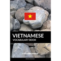 Vietnamese Vocabulary Book: A Topic Based Approach