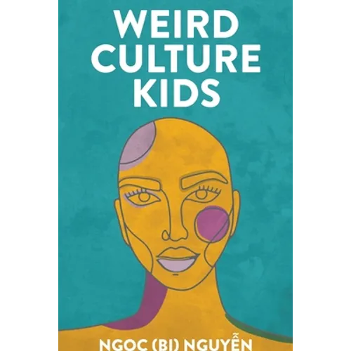 Weird Culture Kids