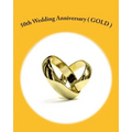 50th Wedding Anniversary ( GOLD )