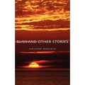 Bliss and Other Stories