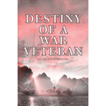 Destiny of a War Veteran