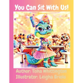 You Can Sit With Us!