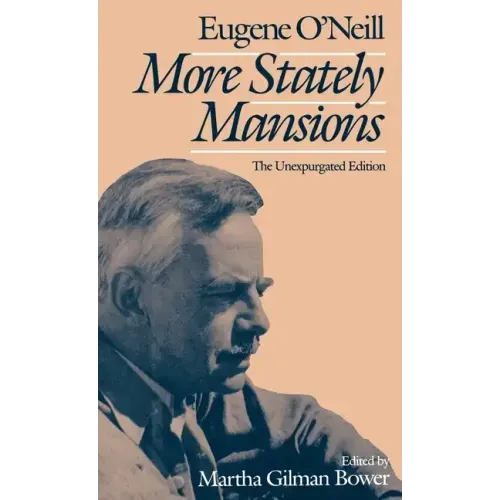 More Stately Mansions: The Unexpurgated Edition