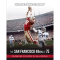 Sports Illustrated the San Francisco 49ers at 75