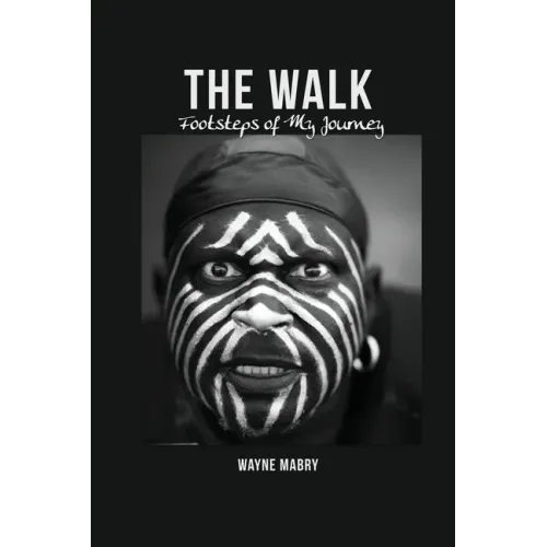 The WALK: Footsteps of My Journey