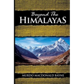 Beyond the Himalayas: (A Gnostic Audio Selection, Includes Free Access to Streaming Audio Book)