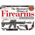 The Illustrated History of Firearms, 2nd Edition