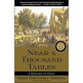Near a Thousand Tables: A History of Food