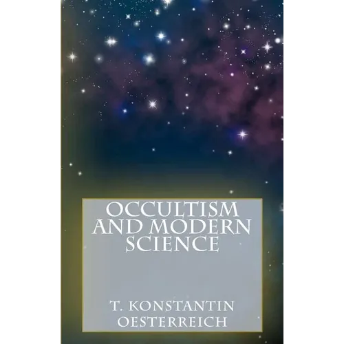 Occultism and Modern Science