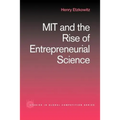 MIT and the Rise of Entrepreneurial Science