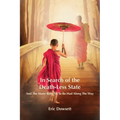 In Search of the Death-Less State
