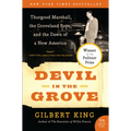 Devil in the Grove: Thurgood Marshall, the Groveland Boys, and the Dawn of a New America