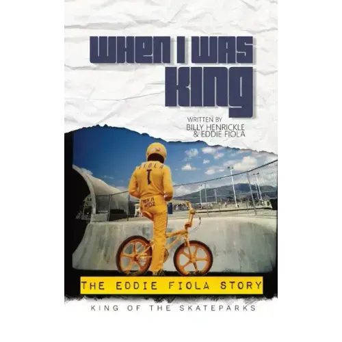 When I Was King: The Eddie Fiola Story