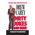 Dirty Jokes and Beer