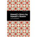 Hawaii's Story by Hawaii's Queen
