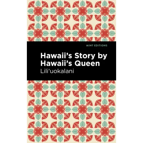 Hawaii's Story by Hawaii's Queen