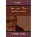 History and Class Consciousness