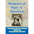 Memoirs of Mary A. Maverick