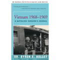 Vietnam 1968-1969: A Battalion Surgeon's Journal
