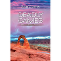 Deadly Games: A Manny Rivera Mystery