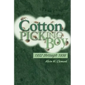 Cotton Picking Boy: 1932 through 1936