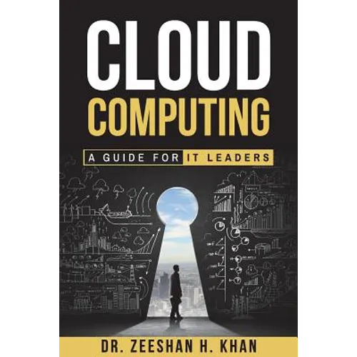 Cloud Computing: A Guide for IT Leaders
