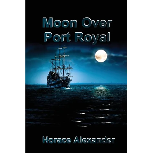 Moon Over Port Royal